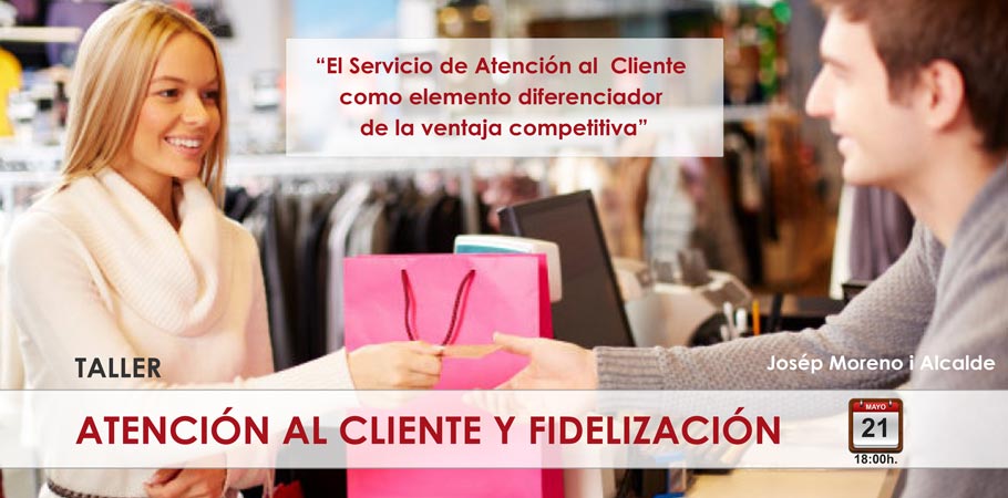 taller-atencion-al-cliente-y-fidelizacion taller-atencion-al-cliente-y-fidelizacion
